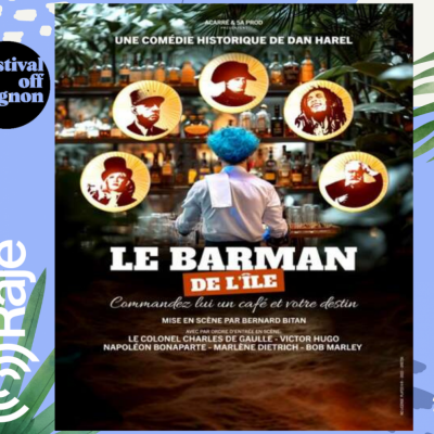 RAJE FAIT SON FESTIVAL JOUR 13 : le barman de l’île / Bernard BITAN & Dan HAREL au micro de RAJE